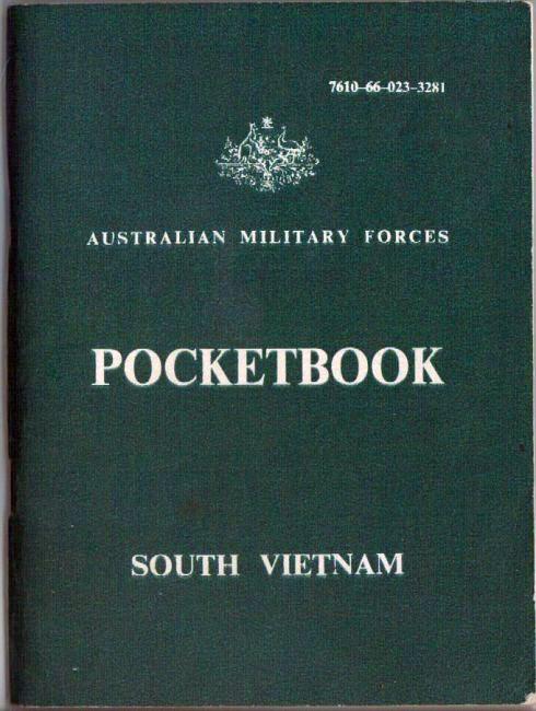 Australian Military Forces Pocketbook on South Vietnam, 1966 Australian Military Forces Pocketbook on South Vietnam, 1966